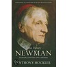 John Henry Newman by Anthony Mockler