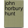 John Horbury Hunt door Peter Reynolds