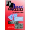 Joining Processes door W.D. Kaplan