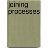 Joining Processes by Michael G. Nicholas