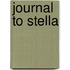 Journal to Stella