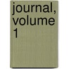 Journal, Volume 1 door Instruction Rhode Island In