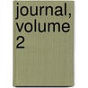 Journal, Volume 2 door Anonymous Anonymous