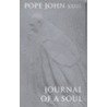 Journey of a Soul door Pope John Xxiii