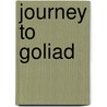 Journey to Goliad door Melodie A. Cuate