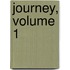 Journey, Volume 1