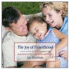 Joy of Parenthood door Jan Blaustone