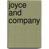 Joyce And Company by Jr David Pierce