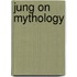 Jung on Mythology