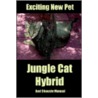 Jungle Cat Hybrid by Charles D. Cunningham