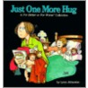 Just One More Hug by Lynn Johnston