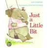 Just a Little Bit by Gerlach