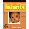Kidex For Infants by R. Adrienne Boyd