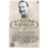 Kaiser Wilhelm Ii door Christopher Clark