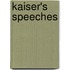 Kaiser's Speeches