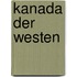 Kanada Der Westen