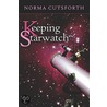 Keeping Starwatch by Cutsforth Norma