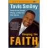 Keeping the Faith door Tavis Smiley