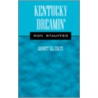 Kentucky Dreamin' by Ron Stauffer
