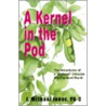 Kernel In The Pod door Pa-C.J. Michael Jones
