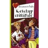 Ketchup criminale door Christamaria Fiedler