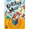Kickstart Music 2 by David Wheway