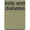 Kids And Diabetes door Rae Simons