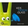 Kids Design Glass door Susan Linn