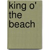 King O' The Beach by George Manville Fenn