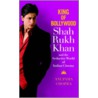 King Of Bollywood by Anupama Chopra