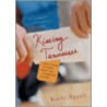 Kissing Tennessee by Kathi Appelt