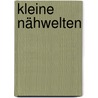 Kleine Nähwelten by Unknown