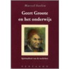 Geert Groote en het onderwijs by M. Seelen