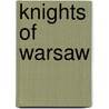 Knights of Warsaw door D.E. Cummings