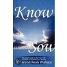 Know What You Sow door Reverend Reah Wallace