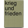 Krieg und Frieden by John Maynard Keynes