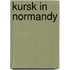 Kursk In Normandy
