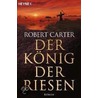 König der Riesen door Robert Carter
