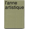 L'Anne Artistique door Victor Champier