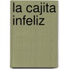 La Cajita Infeliz door Eduardo Sartelli