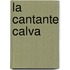 La Cantante Calva