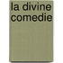 La Divine Comedie