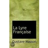 La Lyre Francaise door Gustave Masson