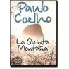 La Quinta Montana door Paulo Coelho