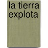 La Tierra Explota by Giovanni Sartori