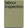 Labour Inspection door Robert Heron