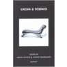 Lacan and Science by Yannis Stavrakakis