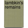 Lambkin's Remains door Hillaire Belloc