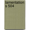 Lamentation S 504 door Onbekend