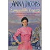 Lancashire Legacy door Anna Jacobs